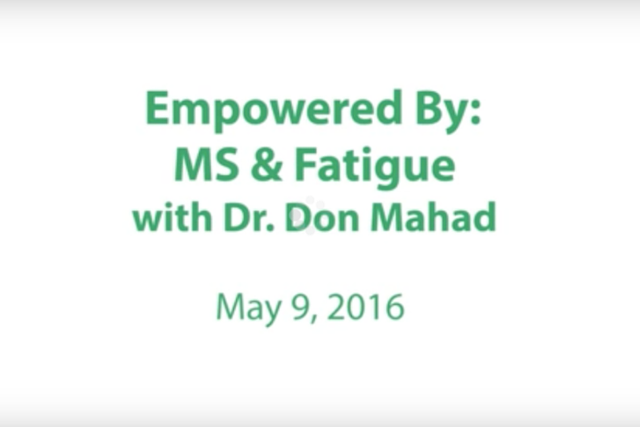 The Latest News on MS And Fatigue w/ Dr. Don Mahad